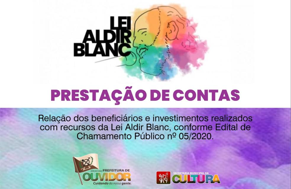 Relação dos beneficiários e investimentos realizados com recursos da Lei Aldir Blanc.