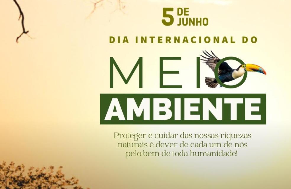 Dia Mundial do Meio Ambiente.