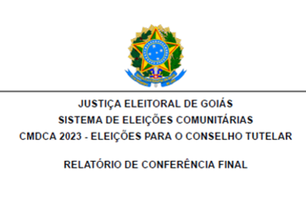 Relatório de conferência final CMDCA - Eleições para o Conselho Tutelar