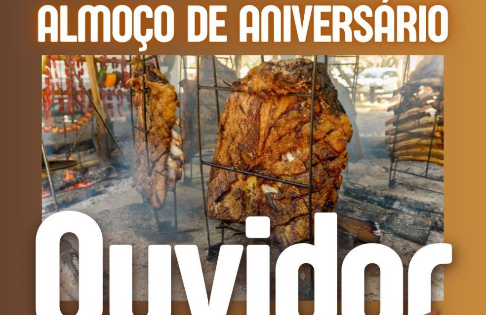 Almoço em comemoração aos 71 anos de Ouvidor!